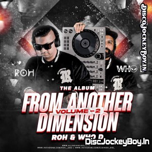 I Wanna Dance Remix Mp3 Song - ROH & WHO D